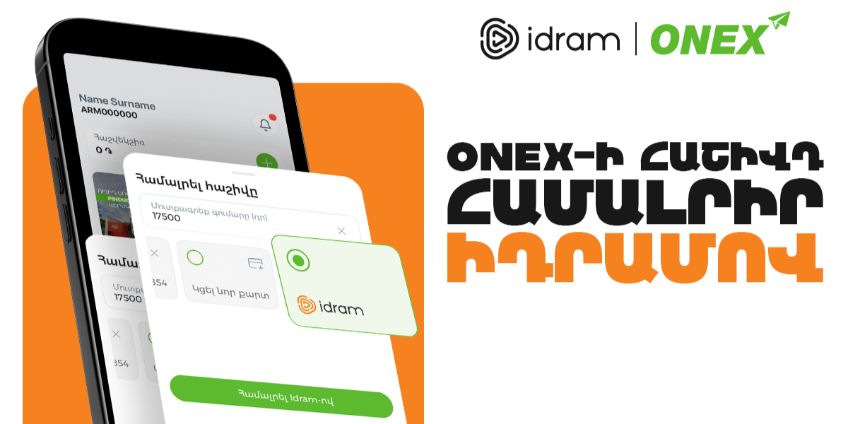 Idram is now available in ONEX