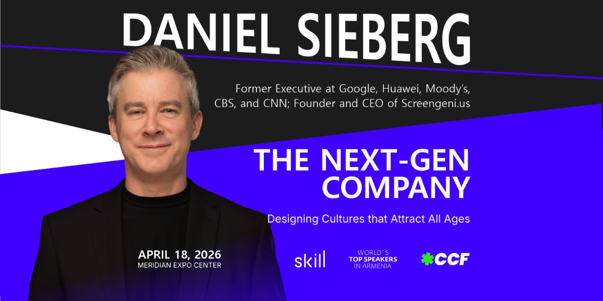 Google-ի նախկին խոսնակ Դանիել Սիբերգը՝ Երևանում․ բացառիկ մաստեր կլաս Career City Fest-ի շրջանակում