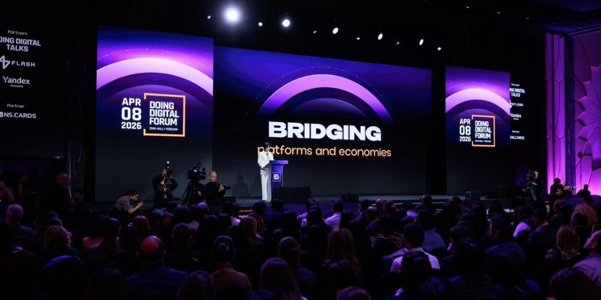 Doing Digital Forum 2026․ միավորելով պլատֆորմներն ու տնտեսությունները