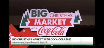 «Big Christmas market with Coca-Cola 2023» ամանորի ամենամեծ ցուցահանդես-տոնավաճառը
