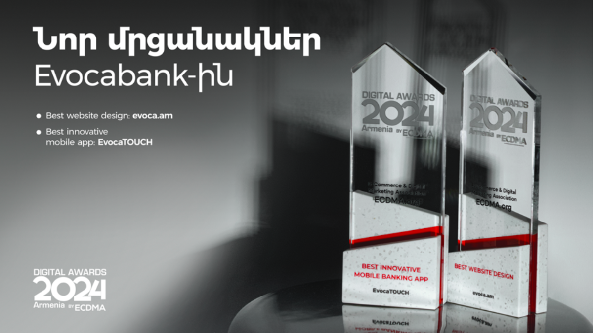 Մրցանակներ Evocabank-ին Armenia Digital Awards 2024-ի կողմից